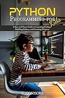 Algopix Similar Product 20 - Python Programming for Kids A Fun and