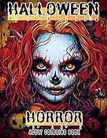 Algopix Similar Product 15 - Halloween Horror Adult Coloring Book