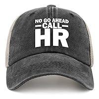 Algopix Similar Product 12 - NO GO Ahead Call HR Trucker Hat Men