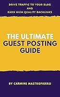 Algopix Similar Product 1 - The Ultimate Guest Posting Guide