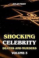 Algopix Similar Product 15 - Shocking Celebrity Deaths and Murders