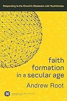Algopix Similar Product 6 - Faith Formation in a Secular Age