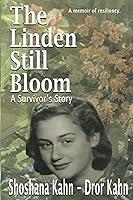 Algopix Similar Product 20 - The Linden Still Bloom A Survivors