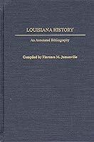 Algopix Similar Product 9 - Louisiana History An Annotated