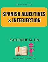 Algopix Similar Product 13 - SPANISH ADJECTIVE & INTERJECTION