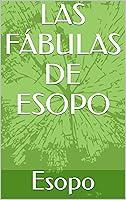 Algopix Similar Product 10 - LAS FÁBULAS DE ESOPO (Spanish Edition)