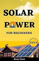 Algopix Similar Product 11 - Solar Power for Beginners Ultimate DIY