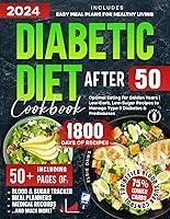 Algopix Similar Product 20 - Diabetic Diet After 50 Optimal Eating