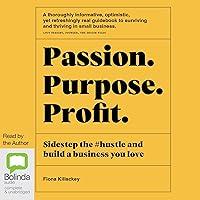 Algopix Similar Product 11 - Passion Purpose Profit