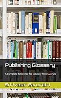 Algopix Similar Product 12 - Publishing Glossary A Complete