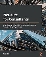 Algopix Similar Product 9 - NetSuite for Consultants A handbook