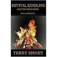 Algopix Similar Product 9 - REVIVAL KINDLING: Sermons On Revival