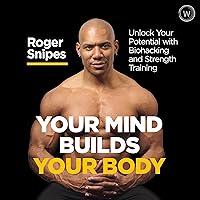 Algopix Similar Product 15 - Your Mind Builds Your Body Natural