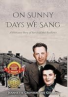 Algopix Similar Product 8 - On Sunny Days We Sang A Holocaust