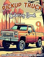 Algopix Similar Product 19 - Pickup Trucks Coloring Book Volume 1