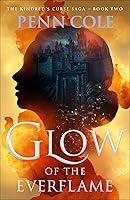 Algopix Similar Product 3 - Glow of the Everflame A Novel 2 The