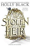 Algopix Similar Product 14 - The Stolen Heir A Novel of Elfhame