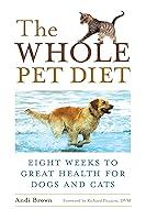 Algopix Similar Product 9 - The Whole Pet Diet Eight Weeks to