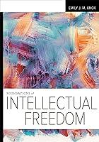 Algopix Similar Product 17 - Foundations of Intellectual Freedom