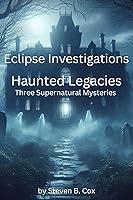 Algopix Similar Product 5 - Eclipse Investigations Haunted