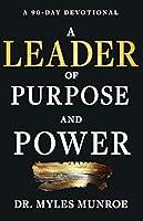 Algopix Similar Product 18 - A Leader of Purpose and Power A 90Day