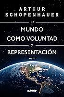 Algopix Similar Product 17 - El mundo como voluntad y representacin