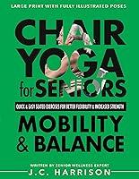 Algopix Similar Product 15 - Chair Yoga For Seniors Mobility and