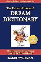Algopix Similar Product 19 - The Curious Dreamers Dream Dictionary