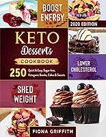 Algopix Similar Product 11 - Keto Dessert Cookbook 2020 250 Quick 