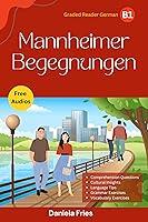 Algopix Similar Product 15 - Mannheimer Begegnungen A graded reader