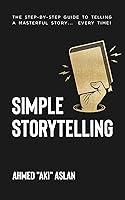 Algopix Similar Product 16 - Simple Storytelling The StepByStep