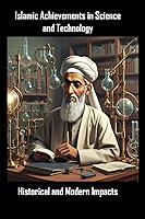 Algopix Similar Product 12 - Islamic Achievements in Science and