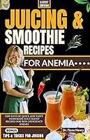 Algopix Similar Product 6 - JUICING AND SMOOTHIE RECIPES FOR