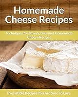 Algopix Similar Product 5 - Homemade Cheese Recipes Techniques for