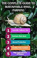 Algopix Similar Product 20 - The Complete Guide to Sustainable Snail