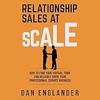 Algopix Similar Product 18 - Relationship Sales at Scale How to