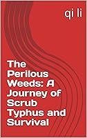 Algopix Similar Product 1 - The Perilous Weeds A Journey of Scrub