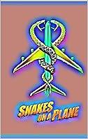 Algopix Similar Product 14 - Snakes on a plane