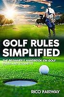 Algopix Similar Product 19 - Golf Rules Simplified The Beginners