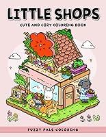 Algopix Similar Product 9 - Little Shops Cute and Cozy Coloring