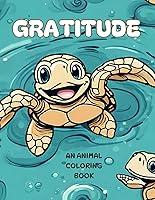 Algopix Similar Product 13 - Gratitude: An Animal coloring book