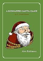 Algopix Similar Product 6 - A Kidnapped Santa Claus