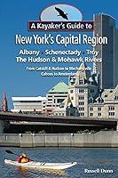 Algopix Similar Product 7 - A Kayaker s Guide to New York s Capital