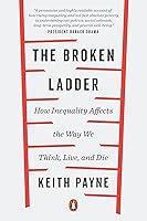 Algopix Similar Product 2 - The Broken Ladder How Inequality