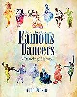 Algopix Similar Product 12 - How They Became Famous Dancers A