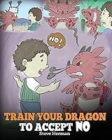 Algopix Similar Product 6 - Train Your Dragon To Accept NO Teach