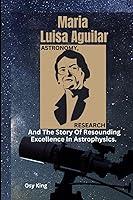 Algopix Similar Product 19 - Maria Luisa Aguilar Astronomy