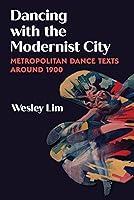 Algopix Similar Product 20 - Dancing with the Modernist City