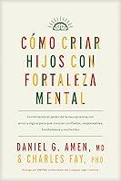 Algopix Similar Product 6 - Cmo criar hijos con fortaleza mental