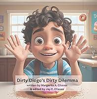 Algopix Similar Product 6 - Dirty Diegos Dirty Dilemma Featuring